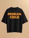 Problem Child Oversized Black T-shirt