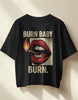 Burn Baby Burn Oversized Black T-shirt